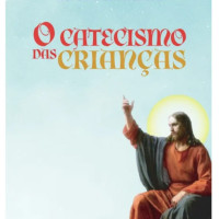 Livro - O Catecismo das Crianças

